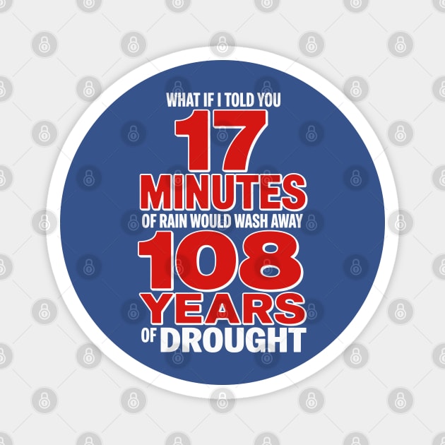 Forever 23 Shirt Ryne Sandberg Shirts FO23VER shirt Chicago Cubs What if I Told You 17 Minutes of Rain Magnet by celestial_artworks